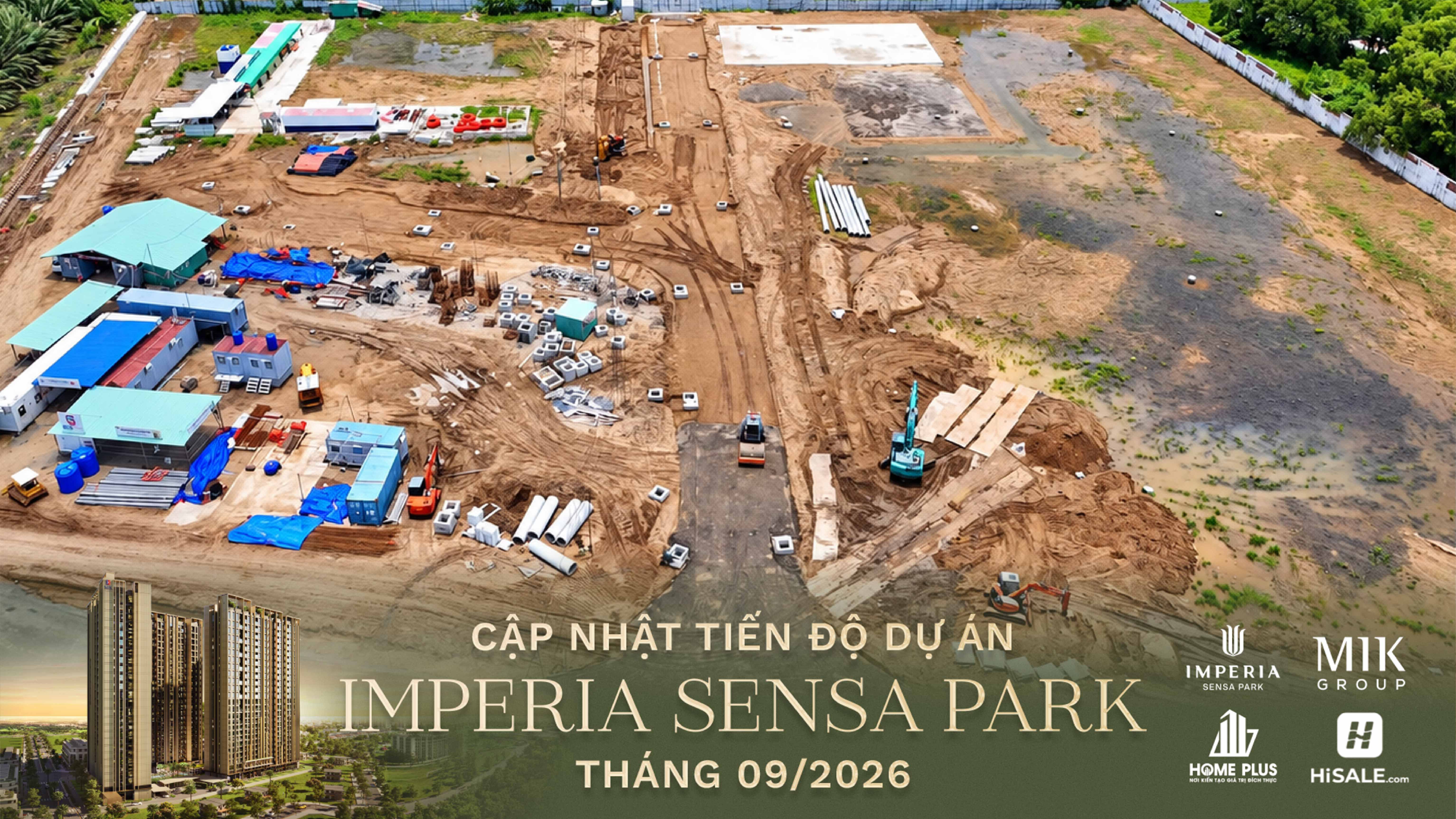 CẬP NHẬT TIẾN ĐỘ THÁNG 09/2026 IMPERIA SENSA PARK